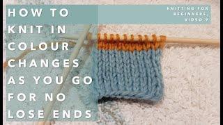 How To KNIT/TWIST IN TAIL ENDS AS YOU GO