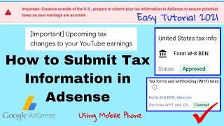 How to SUBMIT TAX INFORMATION in Google ADSENSE | Update 2021 Step by Step Guide Using Mobile Phone