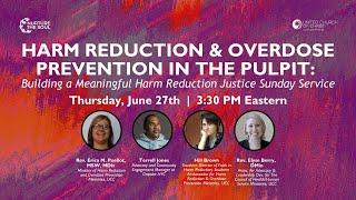 Nurture the Soul: Harm Reduction & Overdose Prevention in the Pulpit