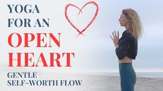 Yoga for an Open Heart | Self-Worth Flow | Nina Elise