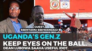 Uganda's Gen Z Keep Your Eyes on The BALL,Dean Saava Yogera  Byotegeera