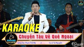 Karaoke Chuyến Tàu Về Quê Ngoại Tone Nam (Tài Nguyễn) - Karaoke Bolero Trữ Tình Tone Nam Hay Nhất