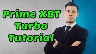 PrimeXBT Turbo Tutorial 2020