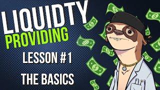 Liquidity Providing Lesson #1 | The Basics