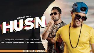 HUSN (OFFICIAL VIDEO) VARINDER GILL | 5IVESKILLA | LATEST PUNJABI SONGS 2020