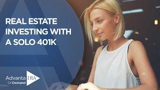 Investing in Real Estate for Retirement (with a Solo 401k)