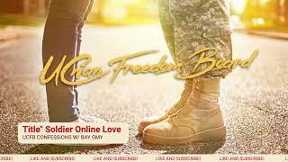 Soldier Online Love | Top Confession | Trending