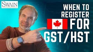 When to Register for GST/HST