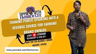 Turning Public Speaking into a Revenue Stream for Farming Brands