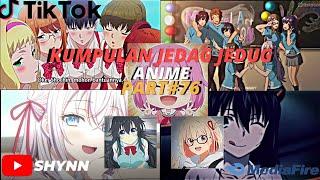 kumpulan JEDAG JEDUG ANIME PART 76 ||TIKTOK||