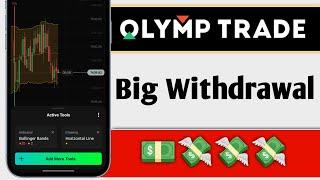 Olymp Trade Big Withdrawal 2025