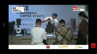 "RESTU SADAM HASAN" Final Round ICE ILAC 2020/2021 | Indonesia Coffee Events