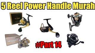 5 Rekomendasi Reel Power Handle Murah Part 14 | Versi Mas Nang Fishing