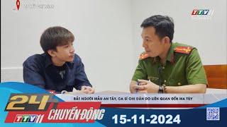 24h Chuyển động 15-11-2024 | Tin tức hôm nay | TayNinhTV