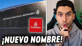 ¡EL SANTIAGO BERNABEU CAMBIA SU NOMBRE! ¿FLY EMIRATES BERNABEU? | ByDiegoX10