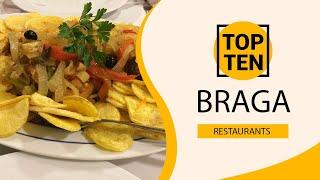 Top 10 Best Restaurants to Visit in Braga | Portugal - English