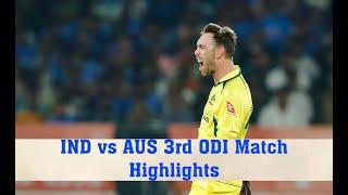 Match Highlights HD | 3rd ODI | IND vs AUS 2023 | Mitchel Marsh And Steve Smith Help AUS Big total