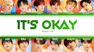 TREASURE 보물 " IT'S OKAY (색상 코드 가사) " Lyrics [Color coded lyrics|Eng|Rom|Han]