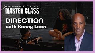 Direction | Kenny Leon | American Theatre Wing's Master Class Series