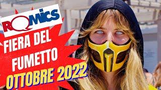 ROMICS ottobre 2022