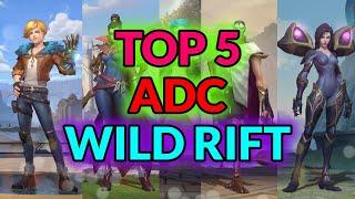 TOP 5 BEST ADC IN WILD RIFT | LOL MOBILE