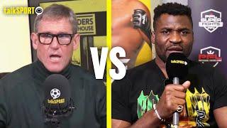  EXCLUSIVE  Francis Ngannou HITS BACK At Simon Jordan Ahead Of Much Anticipated MMA RETURN! 