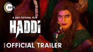 #Haddi | Official Trailer | Nawazuddin Siddiqui, Anurag Kashyap | A ZEE5 Original Film | 7 Sep 2023