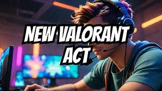 VALORANT NEW ACT IS HERE Stream Day #303