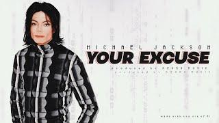 Michael Jackson – Your Excuse (Definitive Version) [AI]