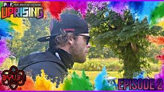 Pride Wrestling Federation (PWF) Uprising - Episode #2, Slade vs ??, HUGE SURPRISING DEBUT!!