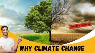 Why Climate Change || Abhi talks