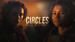 Paul & Chani || Circles