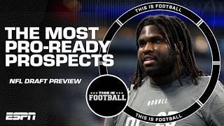 Most Pro-Ready Prospects in the NFL Draft  | This Is Football