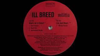 Ill Breed Militia - Live And Direct (1994)