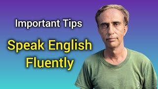 Speak English Fluently | Important Tips  #foryou #speakenglish