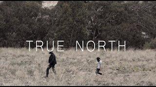 True North - [Short Film]