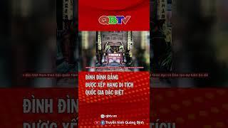 Đình Đình Bảng được xếp hạng Di tích Quốc gia đặc biệt| QBTV #shorts