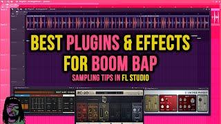 Best Effects & Plugins For Boom Bap in FL Studio (Sampling Tips 2024)