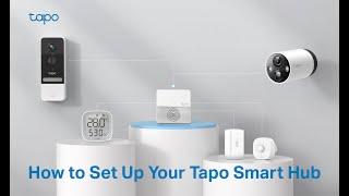 How to Set Up Your Tapo Smart Hub (Tapo H200) | TP-Link