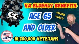 VA Elderly Benefits UNKNOWN to Some - Veterans Benefits Age 65 or OLDER #veteran #vet #military