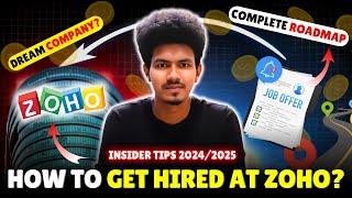 How to Get Hired at ZOHO in 2024 & 2025 | Insider Tips & Tricks!