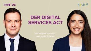 Der Digital Services Act – Was folgt für Plattformen und Online Businesses?