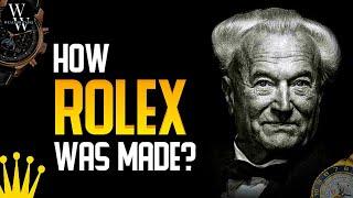 Orphan To Billionaire | Incredible Unknown Facts About ROLEX