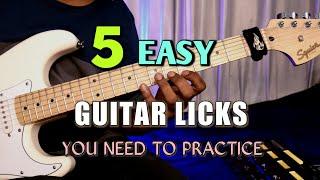 5 Easy Guitar Licks | Every Beginner Should Practice | Guitar Lesson