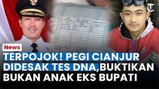 TERPOJOK! PEGI CIANJUR Didesak Tes DNA, Demi Buktikan Bukan Anak Eks Bupati Cirebon