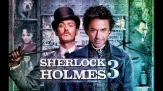 Sherlock Holmes 3 Official Trailer  Fandome  (2021)