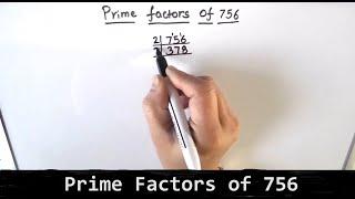 How to find factors of 756 by prime factorization / Factors of 756 / Prime Factors of 756