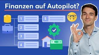 Finanzen auf Autopilot: Wie du deinen Vermögensaufbau gekonnt automatisierst!