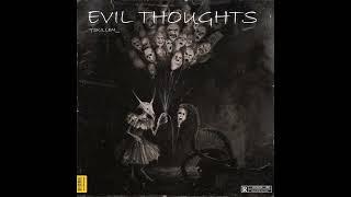 [ 30 FREE ] LOOP KIT/SAMPLE PACK - "EVIL THOUGHTS" - (Wheezy,Southside, CuBeatz Future, Nardo Wick,)