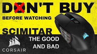 DON'T BUY THE CORSAIR SCIMITAR UNTIL YOU WATCH THIS VIDEO - 5 Year Gaming Mouse Review